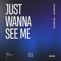 Just Wanna See Me (EP)