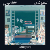 Messin' Around (jarradcleofé Remix) (Single)