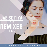 Jab Se Piya, Vol. 2 (The Remixes) (EP)