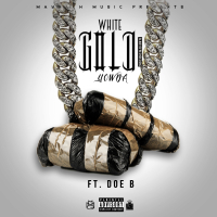 White Gold (feat. Doe B)
