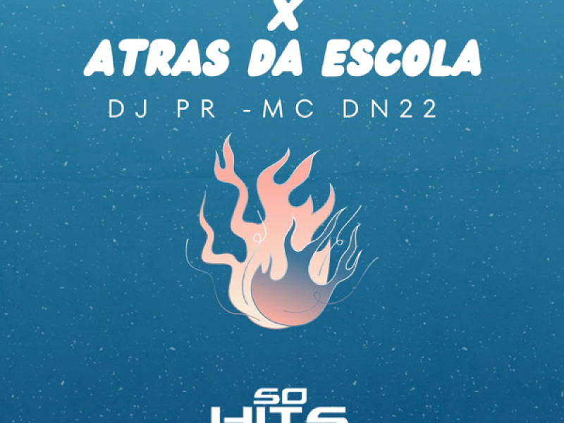 Soco Na Costela x Atras da Escola (Single)