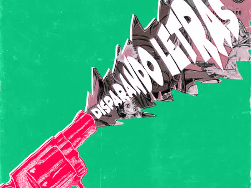 Disparando Letras (Single)