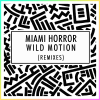 Wild Motion (Remixes) (Single)
