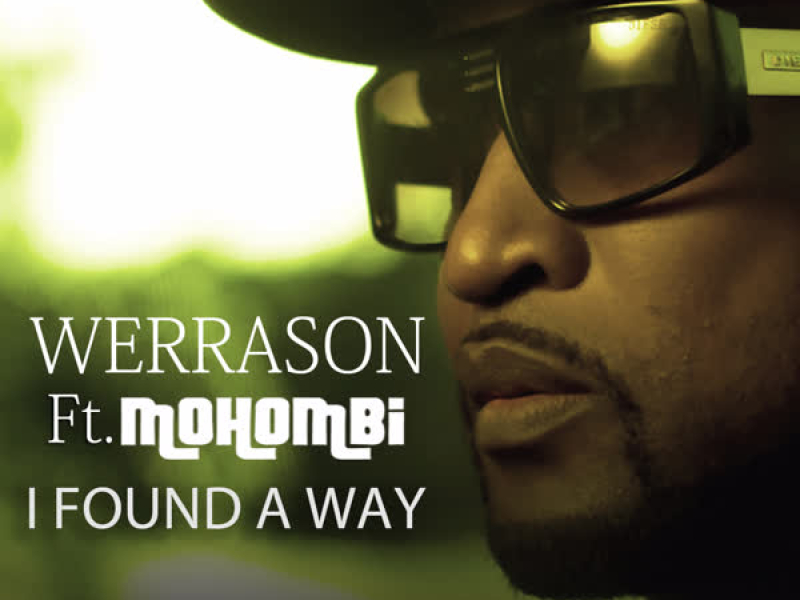 I Found a Way (feat. Mohombi) (Single)