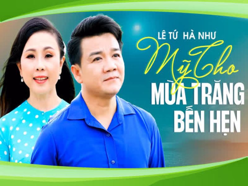 Mỹ Tho Mùa Trăng Bến Hẹn (Single)