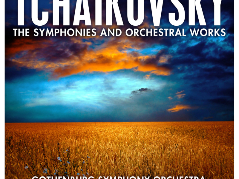 Tchaikovsky: The Symphonies and Orchestral Works