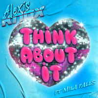 Think About It (feat. Mila Falls) (Single)