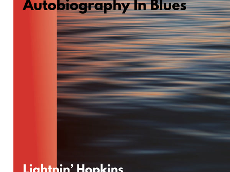 Autobiography In Blues