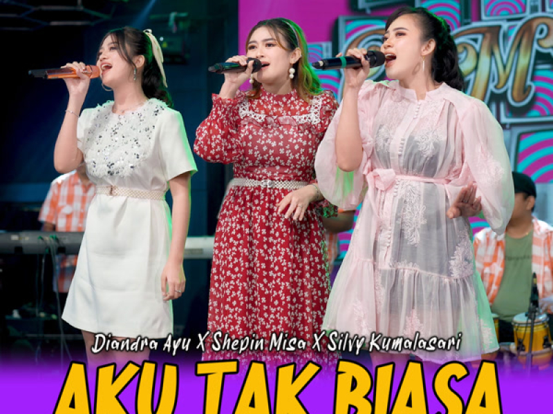 Aku Tak Biasa (Single)