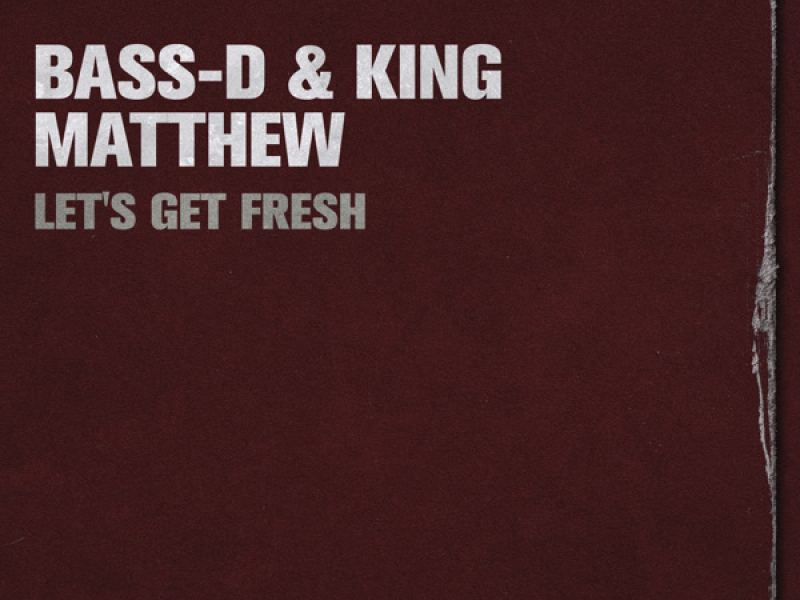 Let's Get Fresh (Single)