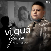 Vì Quá Yêu Em (#1) (Single)