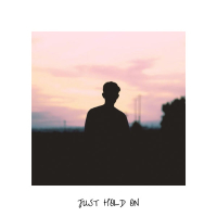 Just Hold On (Single)