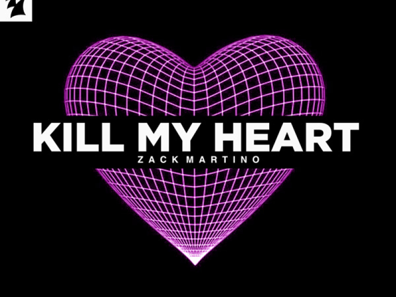 Kill My Heart (Single)
