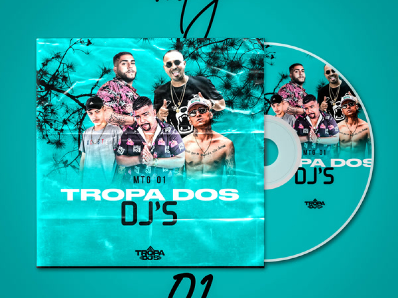 MTG 01 Tropa Dos DJS (Single)