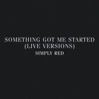 Something Got Me Started: Live Versions Tour 2005
