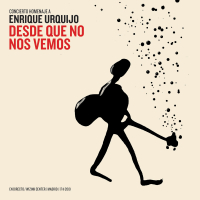 Desde Que No Nos Vemos - Concierto Homenaje a Enrique Urquijo (En Directo / WiZink Center / Madrid / 17-11-2019)