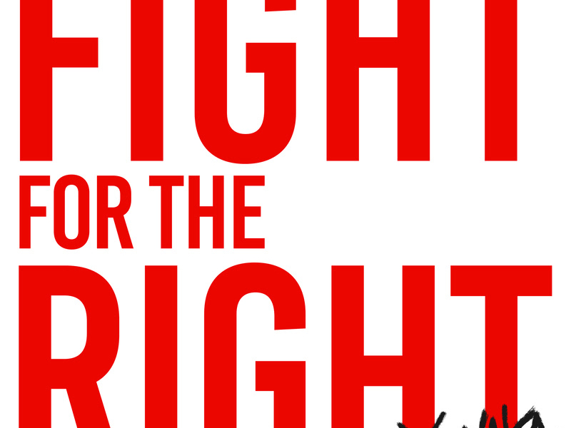 Fight For The Right (Single)