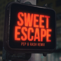 Sweet Escape (Pep & Rash Remix) (Single)