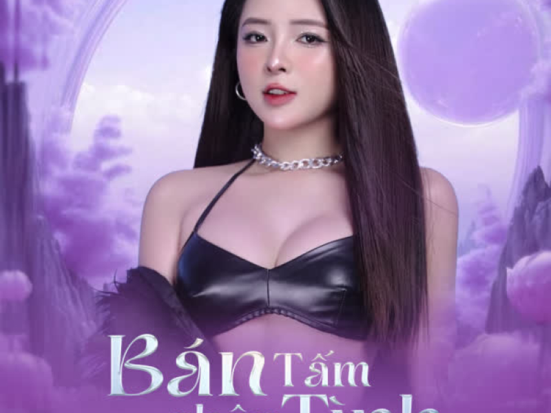 Bán Tấm Chân Tình (ThahTrung Remix) (Single)