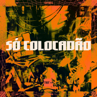 SÓ COLOCADÃO (Single)