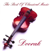 The Best of Classical Music Dvorak