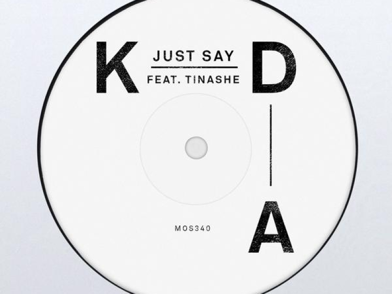 Just Say (Single)