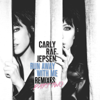 Run Away With Me (Remixes Part Two) (Single)
