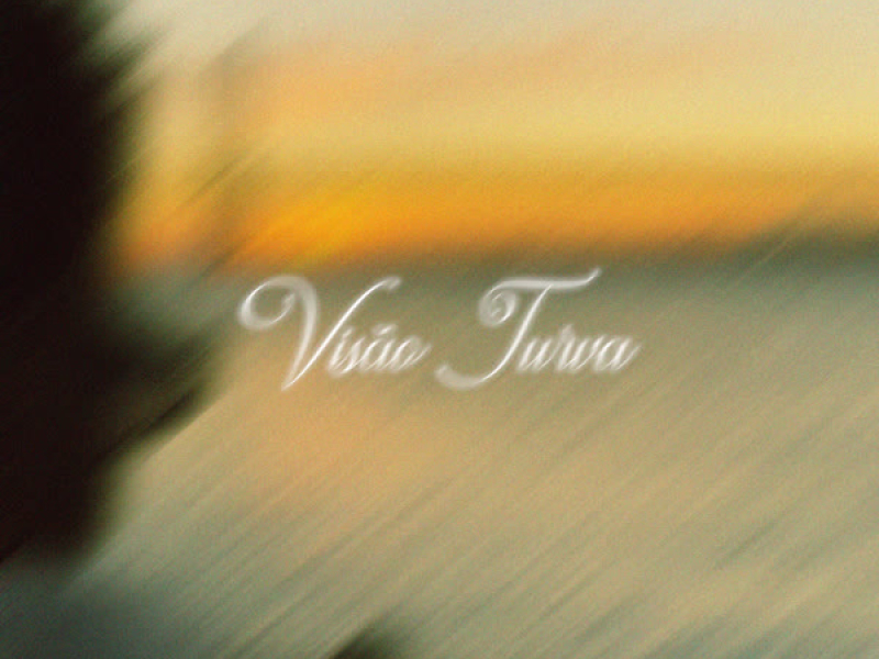 Visão Turva (Single)