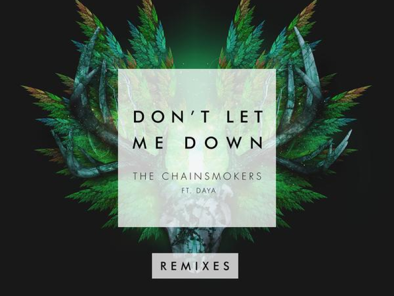 Don't Let Me Down (Remixes)