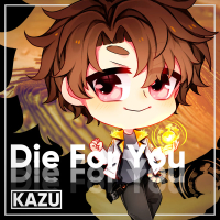 Die For You (Single)