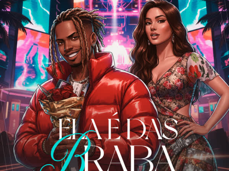 Ela é das brabas (Single)