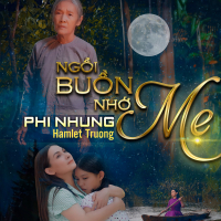 Ngồi Buồn Nhớ Mẹ (Single)