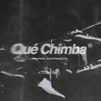 Qué Chimba (Single)