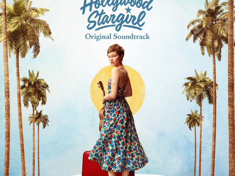 Hollywood Stargirl (Original Soundtrack)