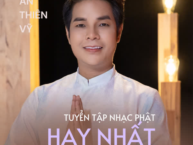 Tuyển Tập Nhạc Phật Hay Nhất (Vol. 2)