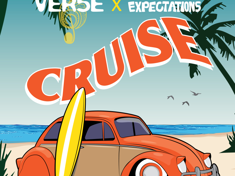 CRUISE (feat. High Expectations)