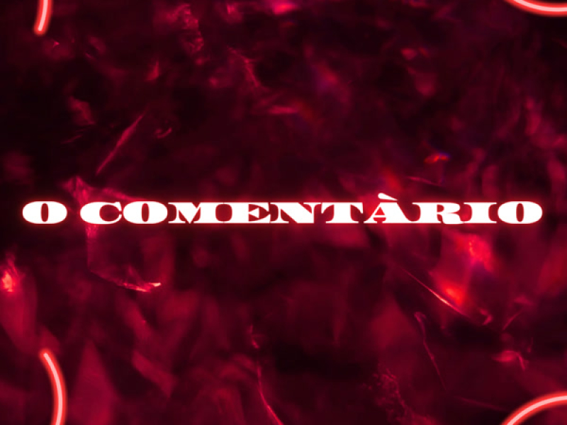 O comentário (Single)