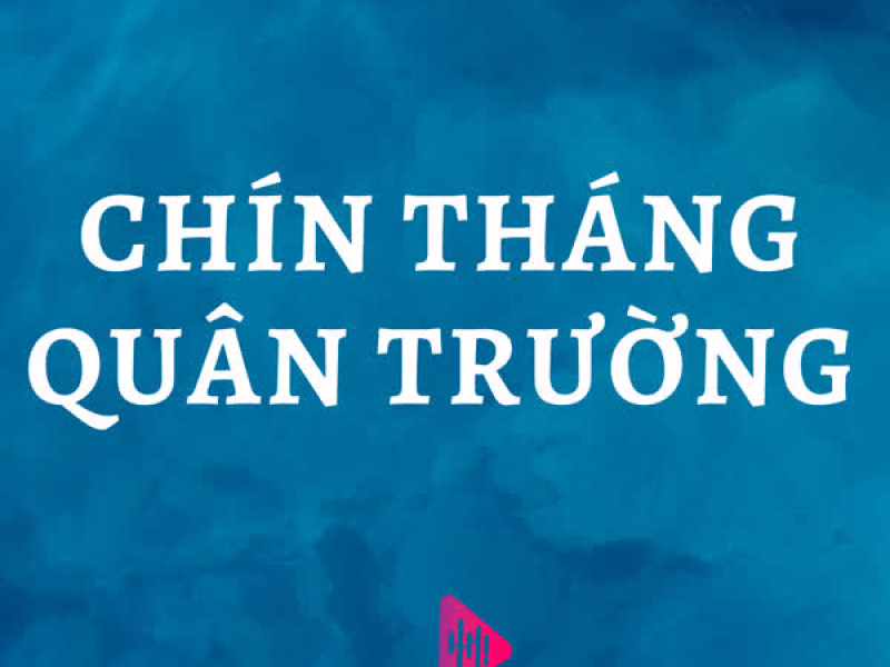 Chín Tháng Quân Trường