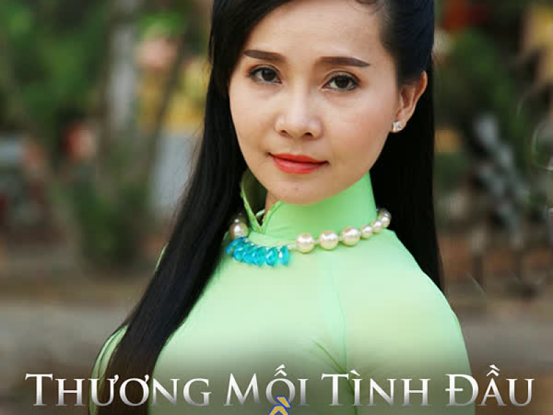 Thương Mối Tình Đầu