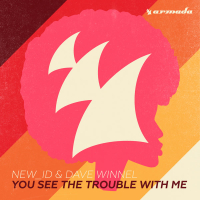 You See The Trouble With Me (Single)