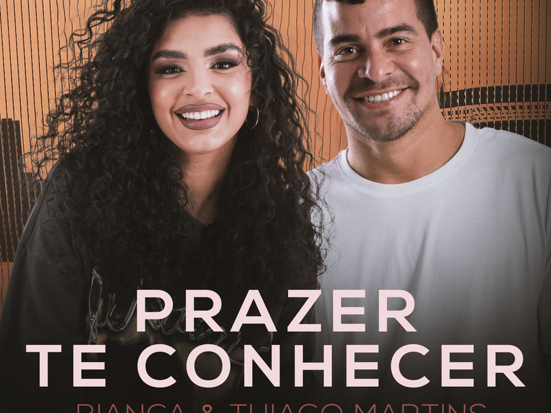 Prazer Te Conhecer (Single)