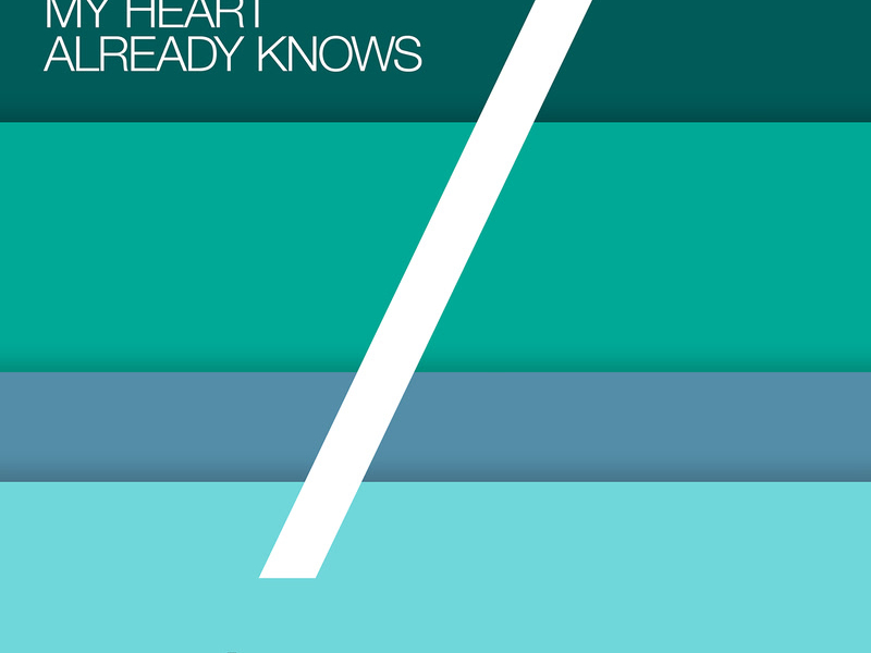 My Heart Already Knows (Single)