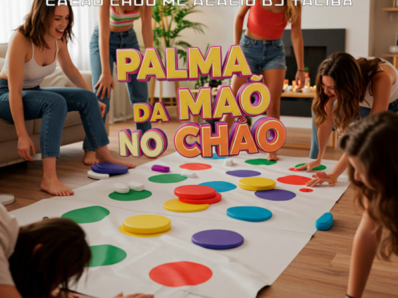 PALMA DA MÃO NO CHÃO (Single)