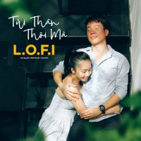 Tủi Thân Thôi Mà (Lofi Mix) (Single)