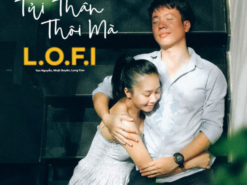 Tủi Thân Thôi Mà (Lofi Mix) (Single)