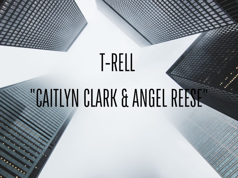 Caitlyn Clark & Angel Reese (Single)