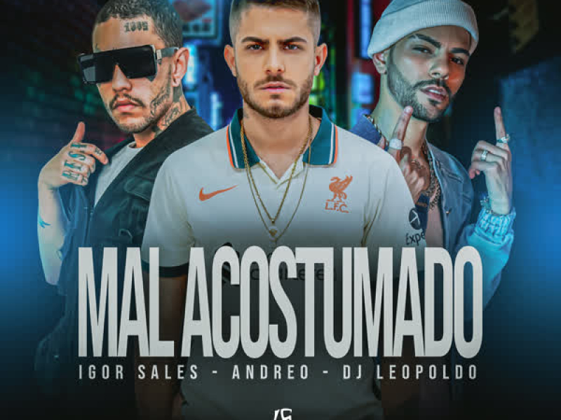 Mal Acostumado (Single)