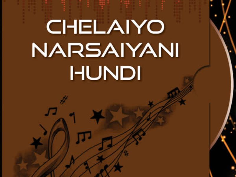 Chelaiyo Narsaiyani Hundi