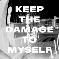 Keep the Damage to Myself (Single)