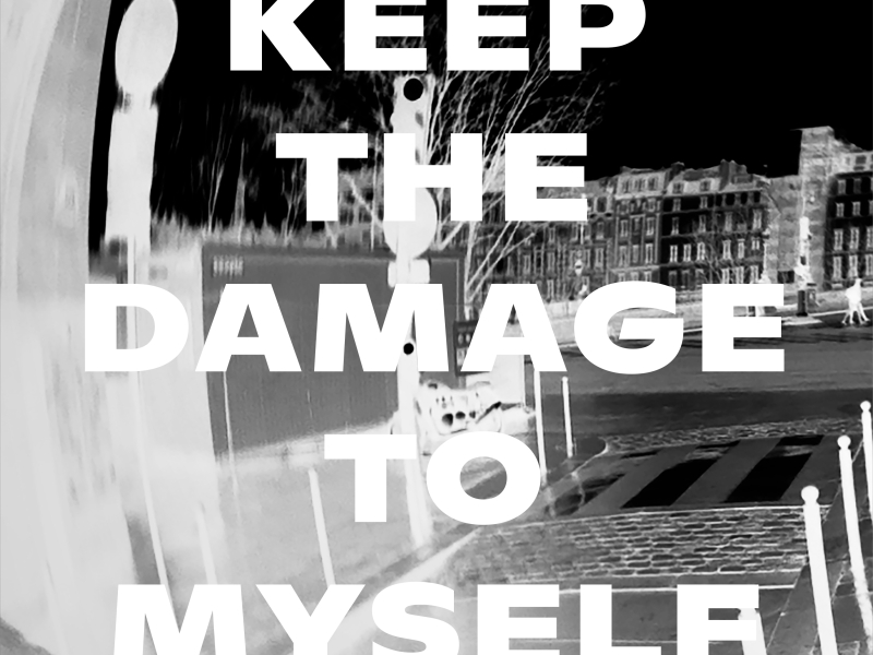 Keep the Damage to Myself (Single)